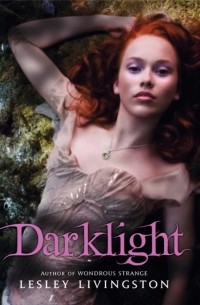 Lesley Livingston - Darklight