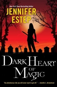 Jennifer Estep - Dark Heart of Magic