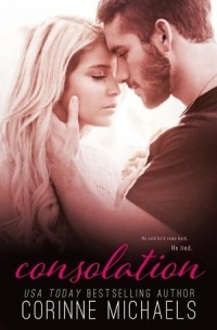 Corinne Michaels - Consolation