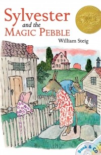 William Steig - Sylvester and the Magic Pebble