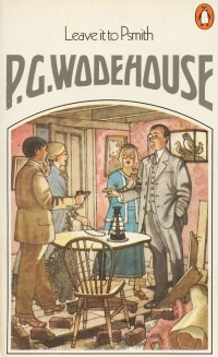 P. G. Wodehouse - Leave it to Psmith