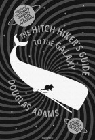 Douglas Adams - The Hitchhiker&#039;s Guide to the Galaxy: The Nearly Definitive Edition