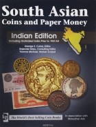  - South Asian Coins and Paper Money: Indian Edition Including Undivided India Prior to 1947 AD