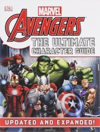 Alan Cowsill - Marvel Avengers: The Ultimate Character Guide