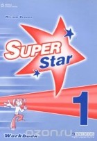  - Super Star 1: Workbook