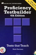 Mark Harrison - Proficiency Testbuilder: Tests that Teach (+ 2 CD)