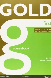  - Gold First: Coursebook