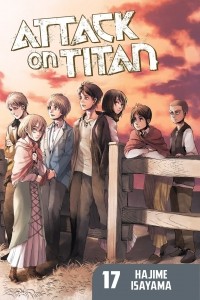 Hajime Isayama - Attack on Titan: Volume 17