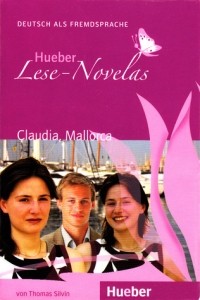 Thomas Silvin - Hueber Lese-Novelas: Claudia, Mallorca