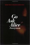 Беатрис Спаркс - Go Ask Alice