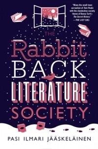 Pasi Ilmari Jääskeläinen - The Rabbit Back Literature Society