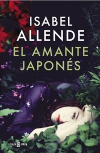 Isabel Allende - El amante japonés