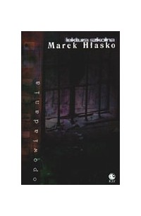 Marek Hłasko - Opowiadania