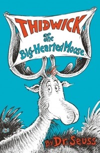 Thidwick the Big-Hearted Moose