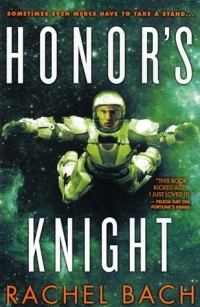Рейчел Бах - Honor's Knight