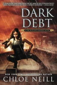Chloe Neill - Dark Debt