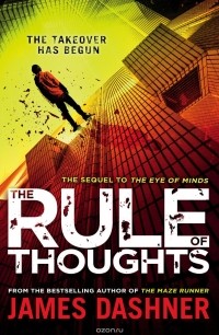 James Dashner - Mortality Doctrine: The Rule Of Thoughts