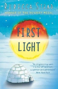Rebecca Stead - First Light