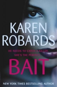 Karen Robards - Bait