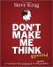 Steve Krug - Don't Make Me Think, Revisited: A Common Sense Approach to Web Usability