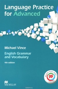 Michael Vince - Language Practice for Advanced: English Grammar and Vocabulary