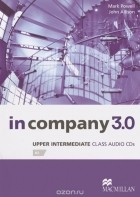  - In Company 3.0: Upper Intermediate: Level B1 (аудиокурс на 2 CD)