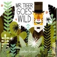 Peter Brown - Mr. Tiger Goes Wild