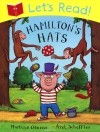 Martine Oborne - Let&#039;s Read! Hamilton&#039;s Hats