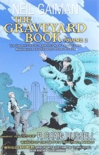  - The Graveyard Book: Volume 2