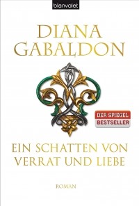 Diana Gabaldon - Ein Schatten von Verrat und Liebe