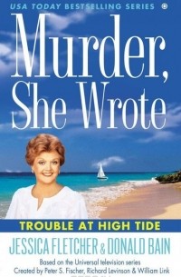  - Murder, She Wrote: Trouble at High Tide
