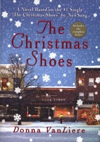 Donna VanLiere - Christmas Shoes