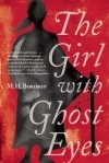 М. Х. Боросон - The Girl with Ghost Eyes