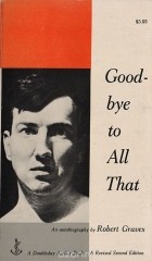 Robert Graves - Good-bye to All That