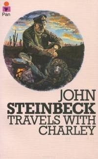 Джон Стейнбек - Travels with Charley