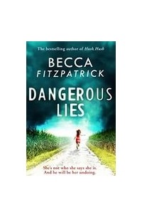 Becca Fitzpatrick - Dangerous Lies