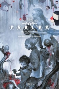 Bill Willingham - Fables: The Deluxe Edition Book Seven