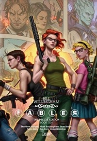  - Fables: Deluxe Edition Book Ten