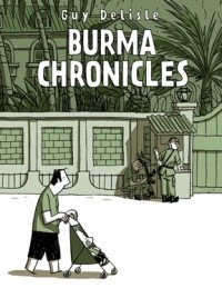 Guy Delisle - Burma Chronicles
