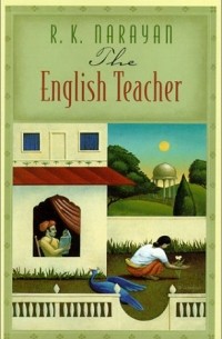 R.K. Narayan - The English Teacher