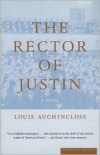 Louis Auchincloss - The Rector of Justin
