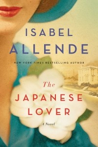 Isabel Allende - The Japanese Lover