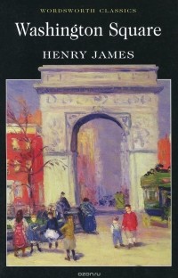 Henry James - Washington Square