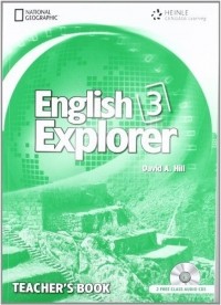 David A. Hill - English Explorer 3: Teacher's Book (+ 2 CD)