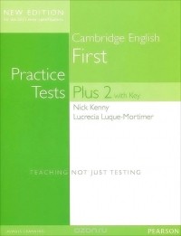  - Cambridge English First: Practice Tests Plus 2 with Key