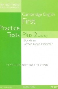  - Cambridge English First: Practice Tests Plus 2 with Key