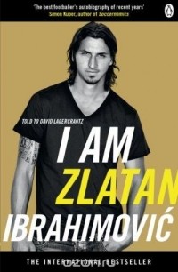  - I am Zlatan Ibrahimovic