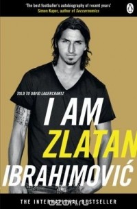  - I am Zlatan Ibrahimovic