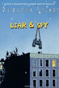 Ребекка Стед - Liar & Spy