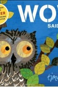 Tim Hopgood - Wow! Said the Owl